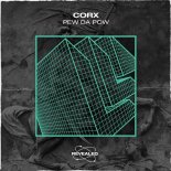 Corx - Pew Da Pow (Extended Mix)