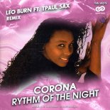 Corona - Rhythm Of The Night (Leo Burn ft. TPaul Sax Remix)