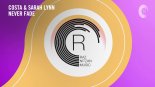Costa & Sarah Lynn - Never Fade (Extended Mix)