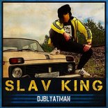 SLAV KING - Boris vs. DJ Blyatman