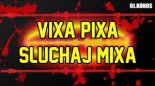 Vixa Po Dropsach (KoKoS Mix)