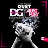Garbie Project - Dust (Darren Glancy & Alec Fury Remix)