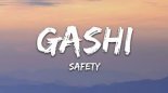 GASHI - Safety (Dark Heart Darker Mix)