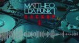 Mattheo Da Funk - Backup (Extended Mix)