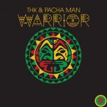 Thk & Pacha Man - Warrior (Original Extended Mix)