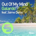 Galardo feat. Jaime Deraz - Out Of My Mind (Original Club Mix)