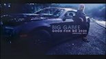 Big Gabee - Good For Me 2k20