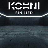 Kohni - Ein Lied