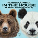 Bobina & Atom Panda - Russia In The House (Extended Mix)