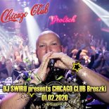 DJ ŚWIRU presents CHICAGO CLUB Broszki (Sala Klubowa) 01.02.2020