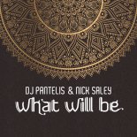 DJ Pantelis & Nick Saley - What Will Be (A Tribute to Zehava Ben)