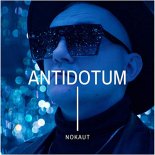 Nokaut - Antidotum (Radio Edit)