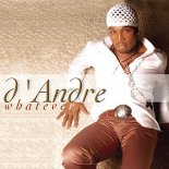 D\'Andre - Whatever (Pathos V2 Radio Mix)