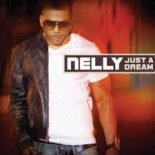 Nelly - Just A Dream (Reggae - Tropical )