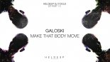 Galoski - Make That Body Move (Extended Mix)