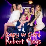 Robert Mays - Łapy w Górę