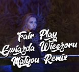 Fair Play - Gwiazda Wieczoru (MATYOU REMIX)