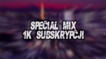 DJ Hubix & Fredi & DJ Piotrek & Siemek - (Special MIX 1K SUBSKRYPCJI)---(Disco Polo & Club Dance)