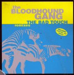 BLOODHOUND GANG - The bad touch (EIFFEL 65 REMIX)