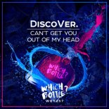 DiscoVer - Can't Get You Out Of My Head (Radio Edit)