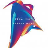 Dima Isay - Really Here (Original Mix)