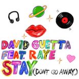 David Guetta ft. Raye - STAY (DON\'T GO AWAY) (CHERRY COKE REMIX)