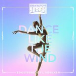 Boostedkids feat. Voncken - Dance Like the Wind (Original Mix)