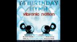 Vibronic Nation - T6 birthday hymn (Bietto Remix)