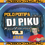 PIKU - Polo pompa 2020 ! vol.3 Promo disco music
