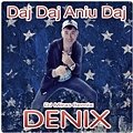 Denix - Daj daj Aniu (DJ Miras Remix)