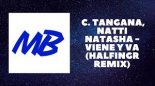 C. Tangana, Natti Natasha - Viene y Va (Halfingr Remix)