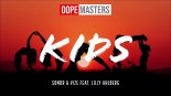 Sondr & VIZE feat. Lilly Ahlberg - Kids