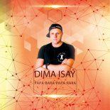 Dima Isay - Papa-Rara-Papa-Rara (Original Mix)