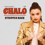 Celina Sharma - CHALO (Stripped Back)