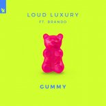 Loud Luxury Ft. Brando - Gummy (Extended Mix)