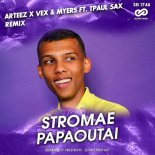 Stromae - Papaoutai (Arteez x VeX & Myers Ft. TPaul Sax Radio Edit)
