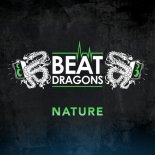 Beat Dragons - Nature (Radio Edit)