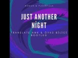 Manian & Floorfilla - Just Another Night ( Translate AMK Bootleg )