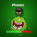 iMarkkeyz feat. Cardi B - Coronavirus (Radio Edit)