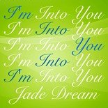 Jade Dream - I'm Into You (Bbop & Roksteadi Mix)