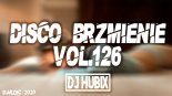 SKŁADANKA DISCOPOLO ✯ MARZEC 2020 ✯ NAJLEPSZE HITY DISCO BRZMIENIE vol.126  @DJ Hubix