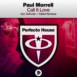 Paul Morrell - Call It Love (Original Extended Mix)