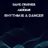 Dave Crusher & Jackmar - Rhythm Is A Dancer (Extended Mix)