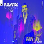 Bruno Martini X Avian Grays X TRIXL Feat. Mayra - Save Me (Extended Mix)