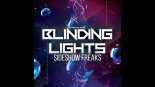 Sideshow Freaks - Blinding Lights (RainDropz! Remix)