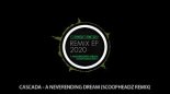 Cascada - A Neverending Dream 2020 (Scoopheadz Remix)