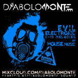 DJ DIABOLOMONTE SOUNDZ - EVIL ELECTRONIC C-19 MELODIES OF HOUSE MUSIC ( C-19 QUARANTAINE PROJECT 2020 MIXES )