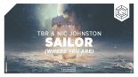 TBR & Nic Johnston - Sailor (Where You Are) (Radio Edit)