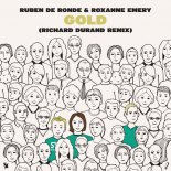 Ruben De Ronde & Roxanne Emery - Gold (Richard Durand Extended Remix)