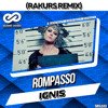 Rompasso - Ignis (Rakurs Radio Edit)